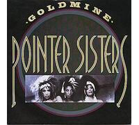 Pointer Sisters - Goldmine (1986, UK) / Vinyl single [Vinyl-Single 7'']