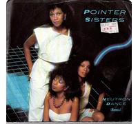 Pointer Sisters - Neutron Dance / Telegraph Your Love