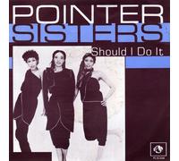 Pointer Sisters - Should I do it (1981) / Vinyl single [Vinyl-Single 7'']