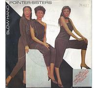 Pointer Sisters - Slow Hand 7 Inch (7" Vinyl 45) UK Planet 1981