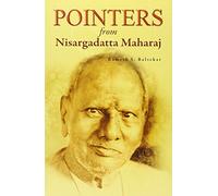 Pointers from Nisargadatta Maharaj: Maharaj Points to the Eternal Truth is Before Time Ever Was