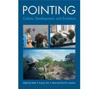Pointing : Culture, Development, and Evolution