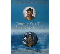 Pointing Out the Dharmakaya