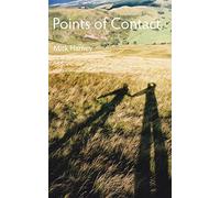 Points of Contact: On the Practice, Philosophy, and Pleasures of Fell Walking