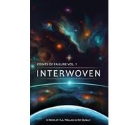 Points of Failure, Vol. 1 Interwoven