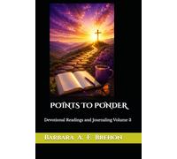 POINTS TO PONDER: Devotional Readings and Journaling Volume 3