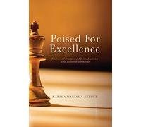 Poised for Excellence: Fundamental Principles of Effective Leadership in the Boardroom and Beyond