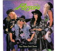 Poison (3) - YOUR MAMA DON'T DANCE 7 INCH (7" VINYL 45) UK ENIGMA 1988