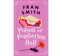 Poison at Pemberton Hall : A Cozy Historical Mystery