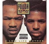 Poison Clan - 2 Low Life Muthas
