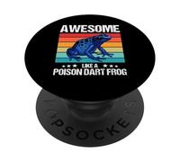 Poison Dart Frogs Awesome like a Poison Dart Frog PopSockets Adhesive PopGrip