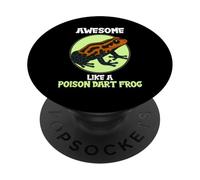 Poison Dart Frogs Awesome like a Poison Dart Frog PopSockets Adhesive PopGrip
