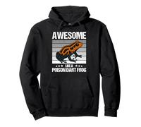 Poison Dart Frogs Awesome like a Poison Dart Frog Pullover Hoodie