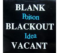 Poison Idea - Blank Blackout Vacant [Vinyl LP] [VINYL]