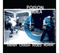 Poison Idea - Darby Crash Rides Again [VINYL]