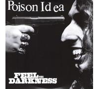 Poison Idea Feel The Darkness (Vinyl) (US IMPORT)