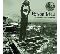 Poison Idea - Latest Will and Testament [VINYL]
