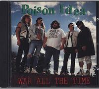 Poison Idea - War All the Time