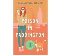 Poison in Paddington: 1 (Cassie Coburn Mysteries)