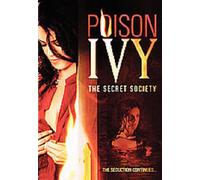 Poison Ivy: the Secret Society [DVD]