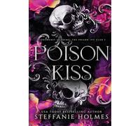 Poison Kiss: Luxe edition: Luxe paperback edition: 3 (Stonehurst Prep Elite: Luxe edtions)