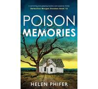 Poison Memories: A nail-biting and gripping mystery and suspense thriller: 12 (Detective Morgan Brookes)