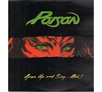 POISON - Open Up and Say...ahh