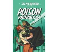 Poison Princess (The Mashieverse)