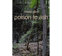 Poison to Ash: 2 (Taken)