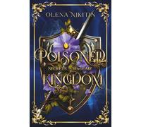 Poisoned Kingdom: High Fantasy Romance: 1 (The Cursed Bonds: Romantic fantasy with dragons)