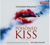 Poisoned Kiss by R. Vaughan Williams (2006-09-01)