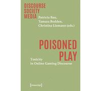 Poisoned Play: Toxicity in Online Gaming Discourse