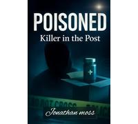 POISONED: The killer in the post (Reel to Reality: True Stories Behind the Screen)