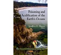 Poisoning and Acidification of the Earth's Oceans (Air, Water and Soil Pollution Science and Technology)