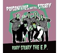 Poisonivies And The Steady - Ready Steady The EP (Lim.Ed.) [VINYL]