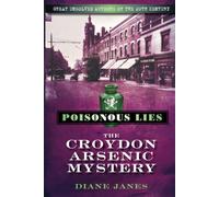Poisonous Lies: Great Unsolved Murders of the 20th Century