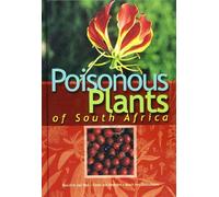 Poisonous plants of South Africa
