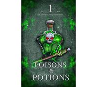 Poisons and Potions: A Dragon Soul Press Anthology (The Dark Magic Trilogy)