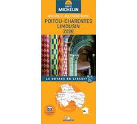 Poitou-Charentes, Limousin: Nouvelle-Aquitaine Nord : le voyage en circuit (Michelin régional, 521)