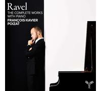 Poizat,François-Xavier - Ravel: The Complete Works With Piano