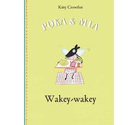 Poka and Mia Wakey Wakey