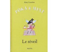 poka et mine le reveil