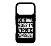 Poke Bowl goes in wisdom comes out for Hawaii chefs Case for iPhone 17 Pro