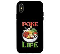 Poke Is Life Raw Fish Food Lover Cravings Case for iPhone X/XS
