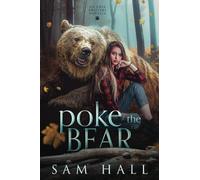 Poke the Bear: An Ursa Shifters prequel