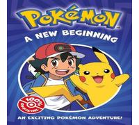 Pokemon : A New Beginning Chapter Book Paperback Pokemon Multicolor