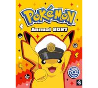 Pokemon Annual 2027: Packed with action and adventure, this is the perfect gift for Pokémon fans ages 6 years and over. BRAND NEW and OFFICIAL