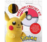 PokeMon Crochet Pikachu Book + Kit : Kit Includes All You Need to Make Pikachu and Instructions for 5 Other PokeMon