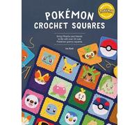 Pokemon Crochet Squares : Bring Pikachu and Friends to - NEW Ira Rott 2025