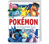 Pokemon. Das ultimative Buch. 100% inoffiziell., frechverlag.